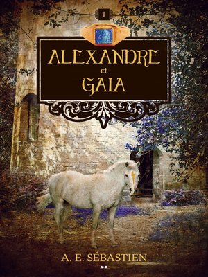 cover image of Alexandre et «Gaia»